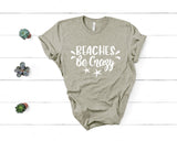 Beaches Be Crazy - Unisex Tee