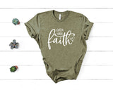 Gotta Have Faith - Unisex Tee