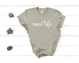 Aunt Life - Unisex Tee