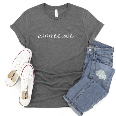 appreciate - WORD OF THE YEAR - Unisex Tee