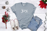 joy. - Unisex Tee