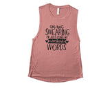 I'm Not Swearing I'm Just Using My Workout Words - Muscle Tank