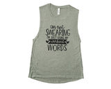 I'm Not Swearing I'm Just Using My Workout Words - Muscle Tank