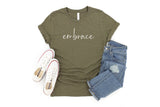 embrace - WORD OF THE YEAR - Unisex Tee