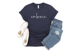 embrace - WORD OF THE YEAR - Unisex Tee