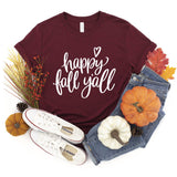 Happy Fall Y'all - Unisex Tee