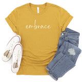 embrace - WORD OF THE YEAR - Unisex Tee