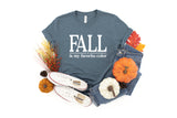 Fall Is My Favorite Color - Unisex Tee