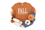 Fall Is My Favorite Color - Unisex Tee