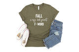 Fall Is My 2nd Favorite F-word - Unisex Tee