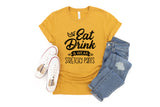 Eat Drink and Wear Stretchy Pants  - Unisex Tee