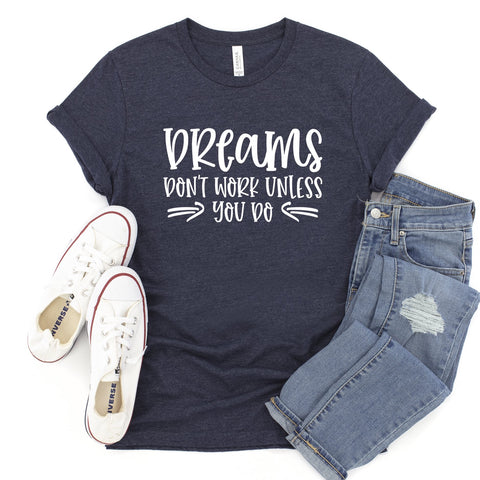 Dreams - Unisex Tee