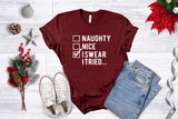 Naught Nice I Swear I Tried - Unisex Tee