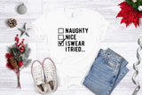 Naught Nice I Swear I Tried - Unisex Tee