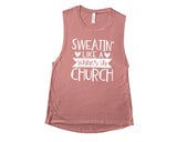 Sweatin' Like A Sinner In Church - Muscle Tank