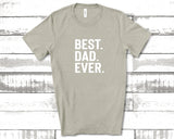 Best Dad Ever - Unisex Tee