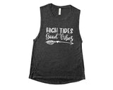 High Tides Good Vibes - Muscle Tank