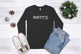 merry. - Long Sleeve Unisex Tee