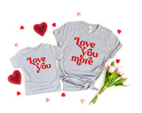 Love You - Love You More Set - Unisex Tees