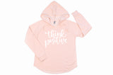 Think Positive - Women's Hoodie