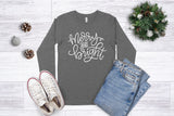 Merry and Bright - Long Sleeve Unisex Tee