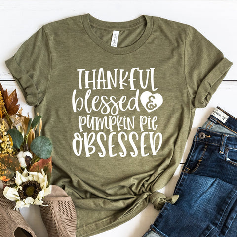 Thankful Blessed & Pumpkin Pie Obsessed - Unisex Tee