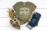 Always Grateful - Unisex Tee