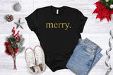 merry. - Unisex Tee