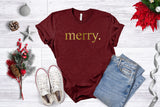 merry. - Unisex Tee