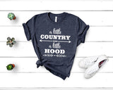 A little Country A little Hood - Unisex Tee