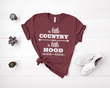 A little Country A little Hood - Unisex Tee